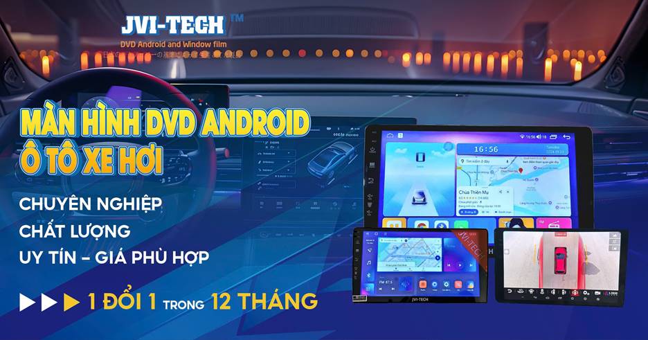 tu-van-lua-chon-man-hinh-dvd-androind-cho-xe-oto-jvi-tech