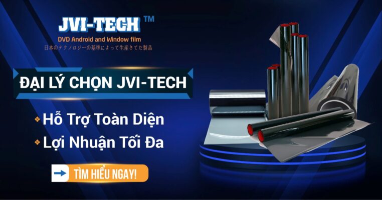 Tuyển dụng đại lý phim cách nhiệt JVI-Tech